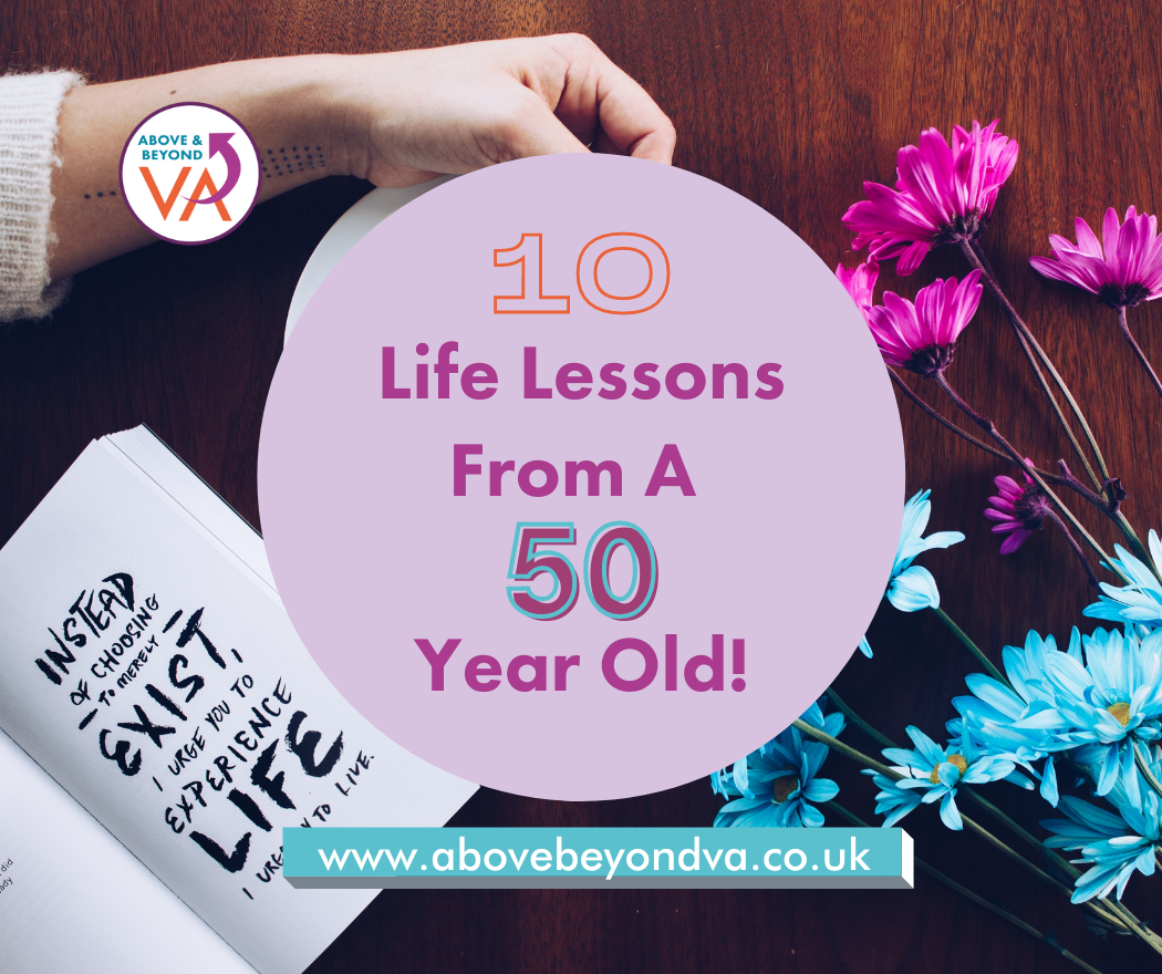 10 life lessons from a 50 year old!