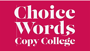 choice words copy college