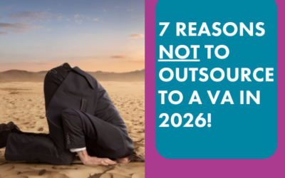 7 Reasons NOT to Outsource to a VA in 2026!