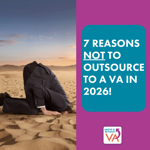 7 Reasons NOT to outsource to a VA in 2026