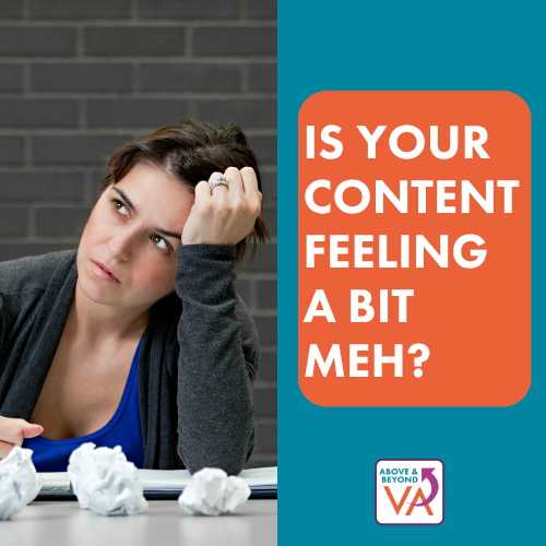 Is your Content Feeling a Bit Meh?